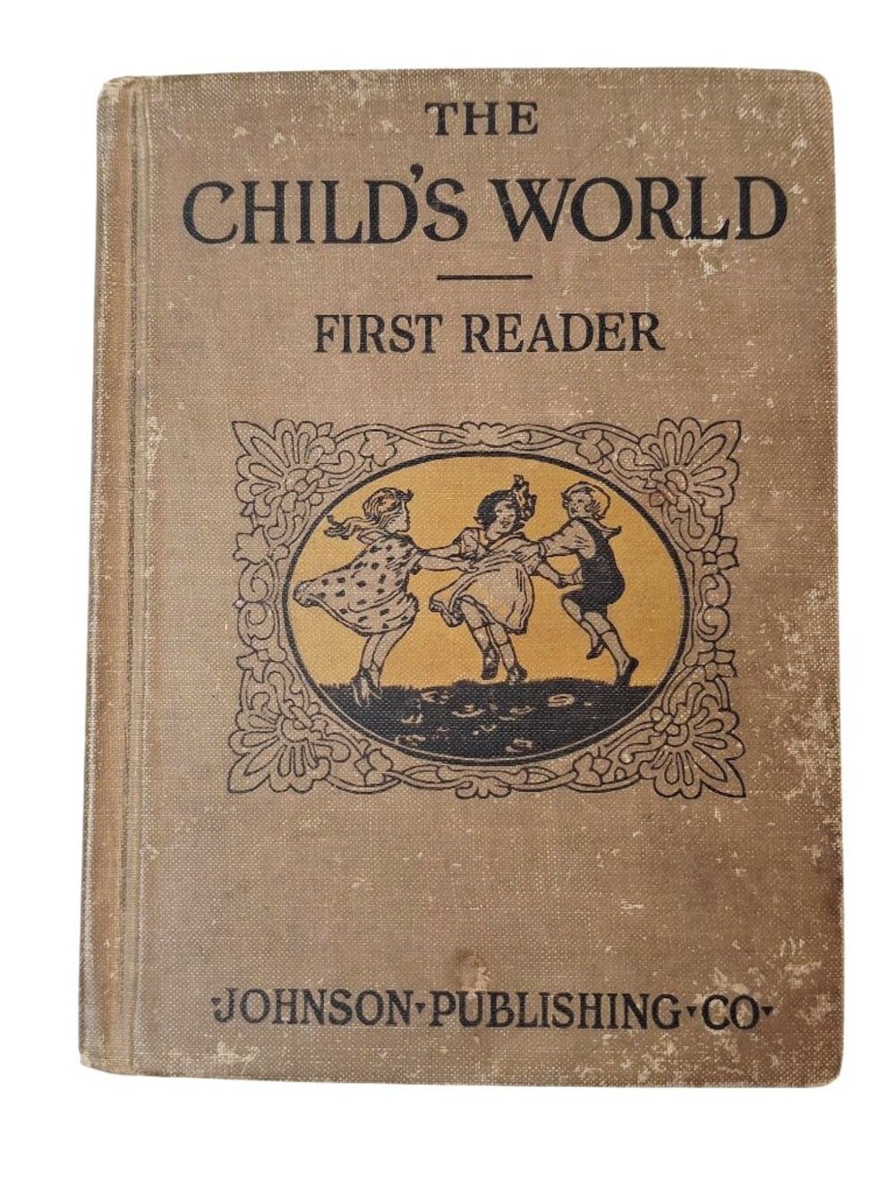 The Childs World First Reader 1917 Hardcover By Johnson Publishing Co Vintage